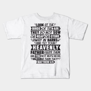 Matthew 6:26 Kids T-Shirt